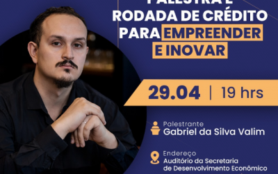 Sarandi promove Palestra e Rodada de Crédito para incentivar empreendedorismo e inovação